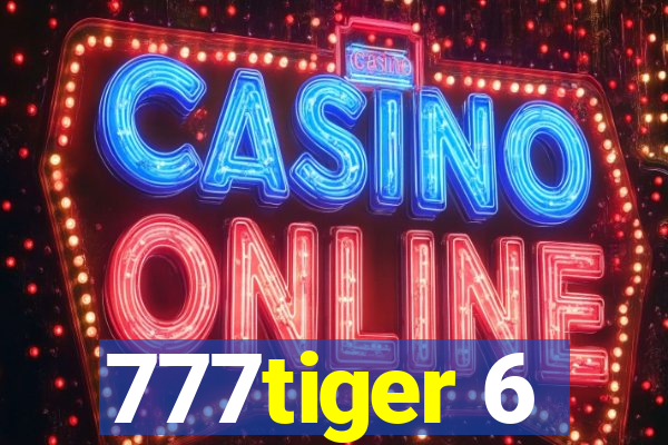 777tiger 6